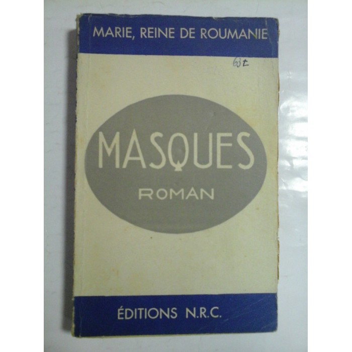 MASQUES - MARIE, REINE DE ROUMANIE